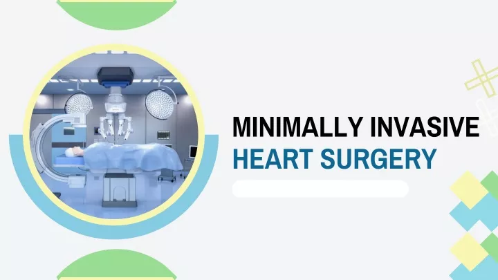 minimally invasive heart surgery