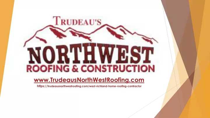 www trudeausnorthwestroofing com