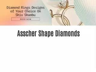 asscher shape diamonds