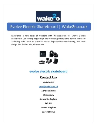 Evolve Electric Skateboard | Wake2o.co.uk