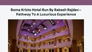 Roma Kristo Hotel Run By Rakesh Rajdev – Pathway To A Luxurious Experience