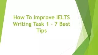 how to improve ielts writing task 1 7 best tips