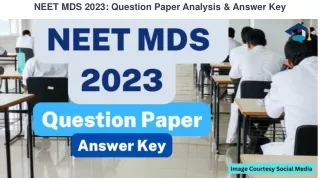NEET MDS 2023 Question Paper Analysis and Answer key