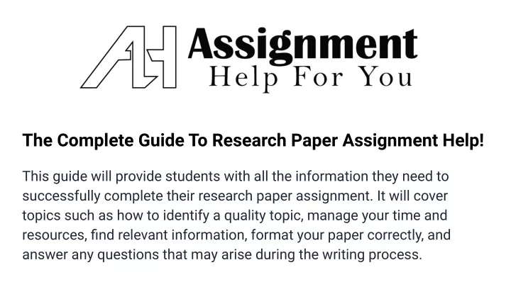 the complete guide to research paper assignment