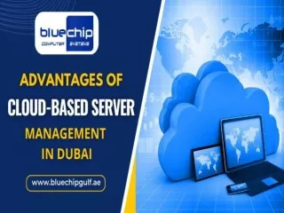 Advantages of Cloud-Based Server Management in Dubai