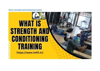 What is Strength and Conditioning training - Gym and fitness center in Madhapur Hyderabad