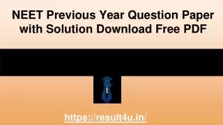 NEET Previous Year Question Paper With Solutions Free PDF