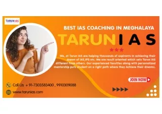 Best IAS Coaching In Meghalaya