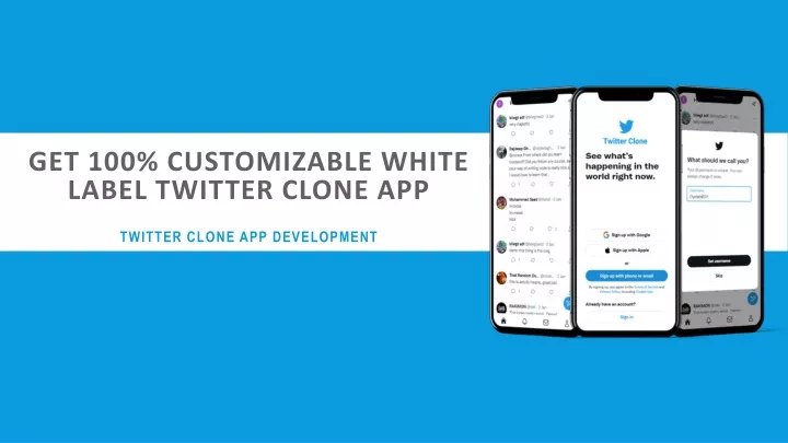 get 100 customizable white label twitter clone app