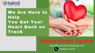 Top Heart Specialist Hospital in Jabalpur - Aalind Heart Centre