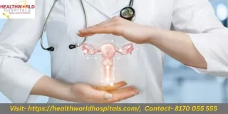 How can you locate the top gynaecologist in your area  HealthWorldHospitals