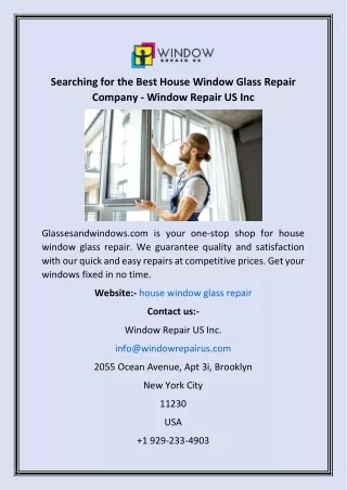 Searching for the Best House Window Glass Repair Company - Window Repair US Inc