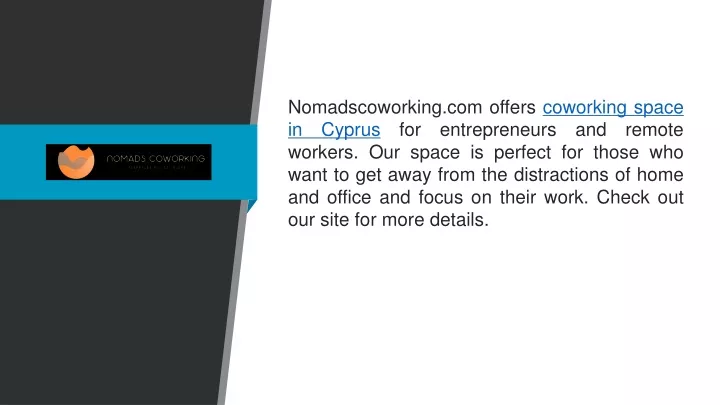 nomadscoworking com offers coworking space