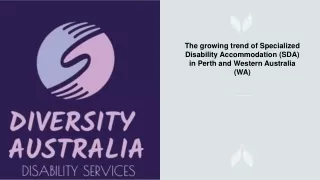 The growing trend of Specialized Disability Accommodation (SDA) in Perth and Wes