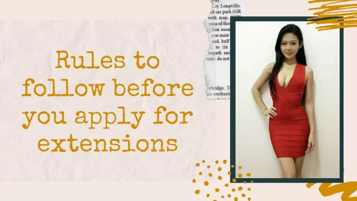 rules to follow before you apply for extensions