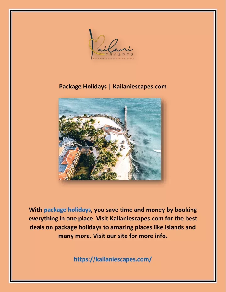 package holidays kailaniescapes com