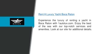 Rent a Luxury Yacht Boca Raton  1autolux.com