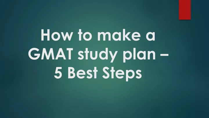 how to make a gmat study plan 5 best steps