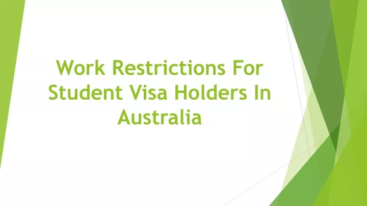 work restrictions for student visa holders in australia