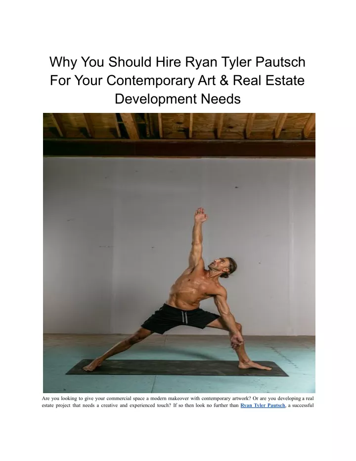 why you should hire ryan tyler pautsch for your