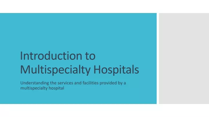 introduction to multispecialty hospitals