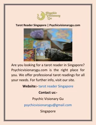 Tarot Reader Singapore  Psychicvisionarygu