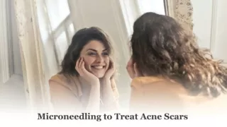 Microneedling To Treat Acne Scars