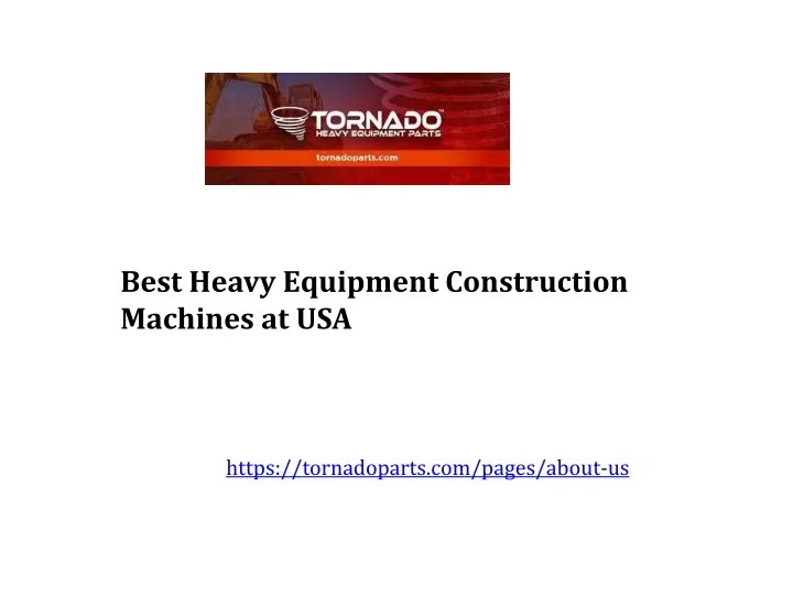 best heavy equipment construction machines at usa