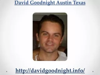 David Goodnight Texas Austin ! David Goodnight Austin Texas