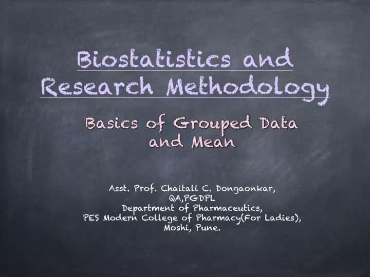 biostatistics and research methodology