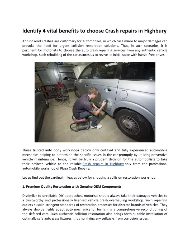 identify 4 vital benefits to choose crash repairs