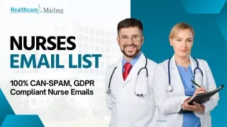 Nurses Email List | 100% Customizable to Fit for Your Campaigns