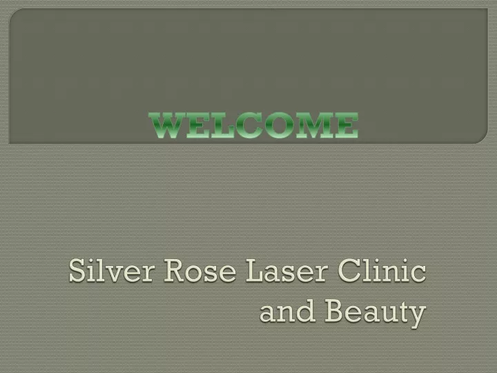 silver rose laser clinic and beauty