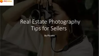 Real Estate Photography Tips for Sellers