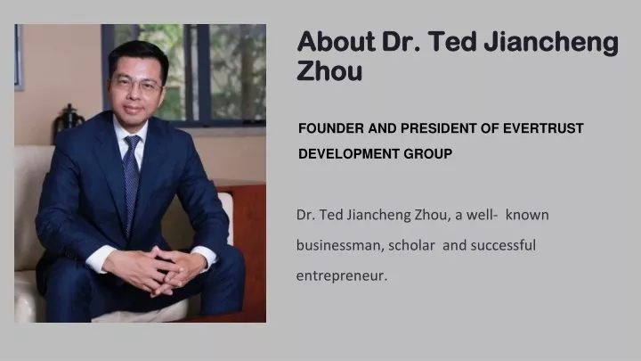 about dr ted jiancheng zhou