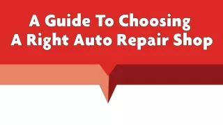 A Guide To Choosing A Right Auto Repair Shop