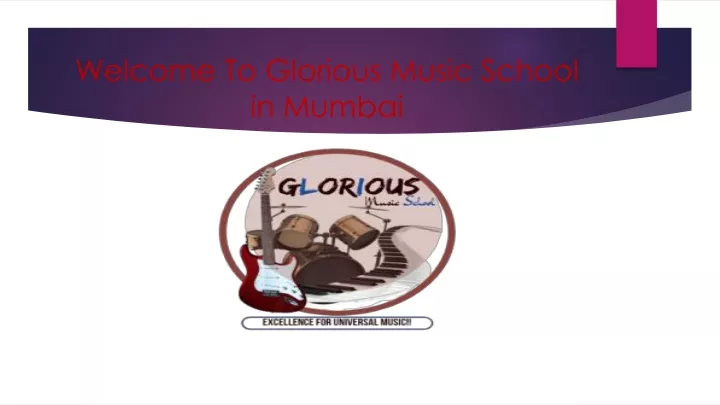 welcome to glorious music school in mumbai