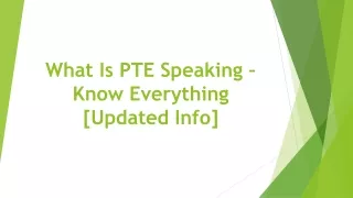 what is pte speaking know everything updated info