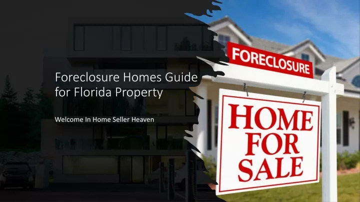 foreclosure homes guide for florida property