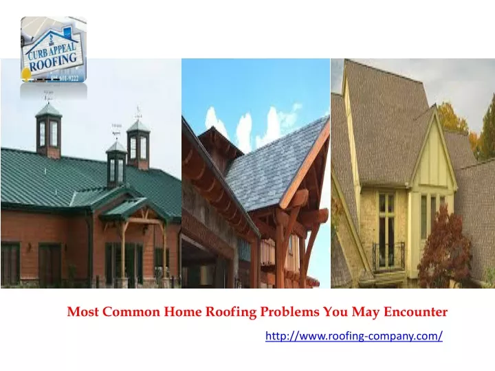 most common home roofing problems