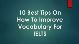 10 best tips on how to improve vocabulary for ielts