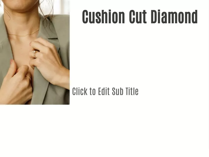 cushion cut diamond