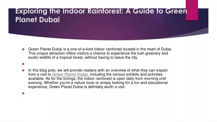 exploring the indoor rainforest a guide to green planet dubai