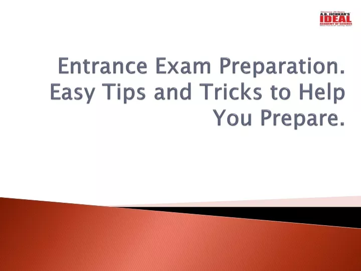 entrance exam preparation easy tips and tricks to help you prepare