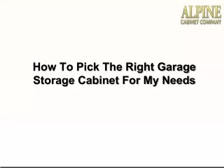 How To Pick The Right Garage Storage Cabinet For My Needs