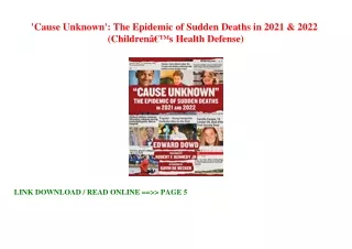 ^[download p.d.f]^ 'Cause Unknown' The Epidemic of Sudden Deaths in 2021 & 2022