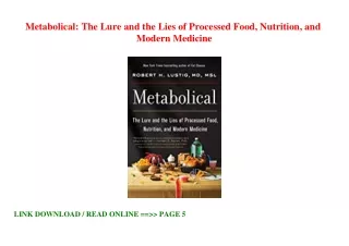 [DOWNLOAD] Metabolical The Lure and the Lies of Processed Food  Nutrition  and M