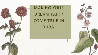 Making Your Dream Party Come True in Dubai