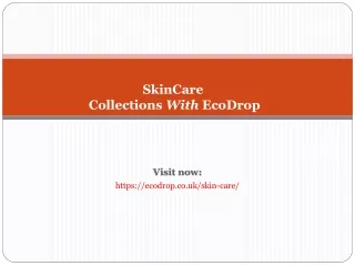 Skincare Collections With EcoDrop