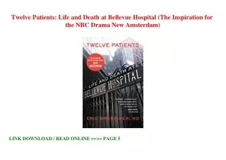 Best [PDF] Twelve Patients Life and Death at Bellevue Hospital (The Inspiration